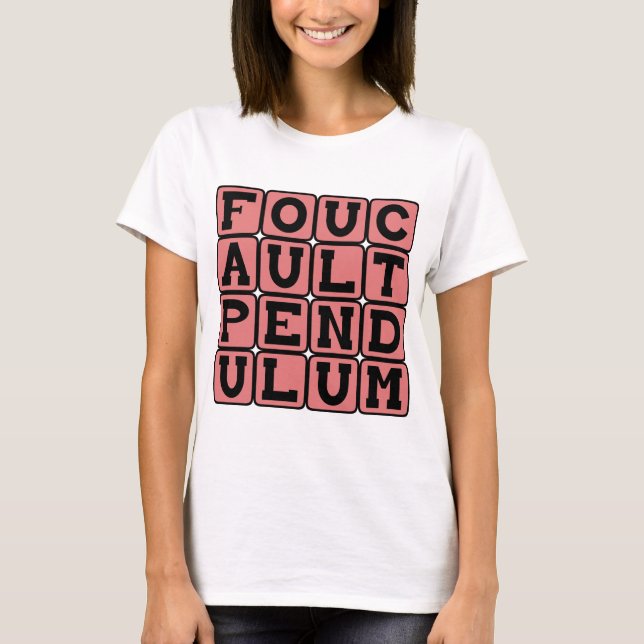 Camiseta Pêndulo de Foucault, Rotação da Terra (Frente)