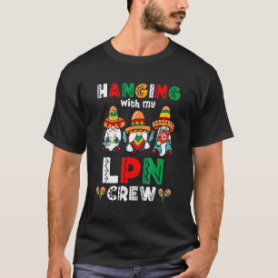 Camiseta Pendurado Com Meu Lpn Tripulação Enfermeira Gnome