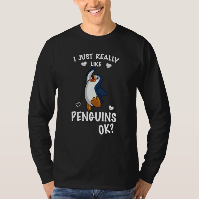 Camiseta Penguin I Just Really Like Penguins OK (Frente)