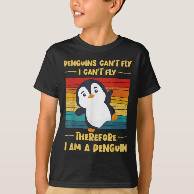 Camiseta Penguins Can't Fly I Can't Fly Therefore I Am A Pe (Frente)
