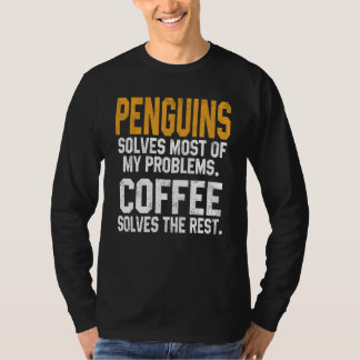 Camiseta Penguins Solves My Problems Coffee Men Women