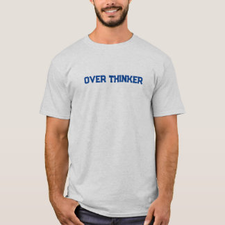Camiseta Pensador em excesso - presente de saúde mental