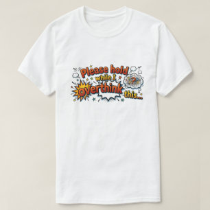 Camiseta Pensador Excessivo Citação Engraçada de Arte Pop e
