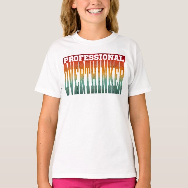 Camiseta Pensador Excessivo Profissional (Frente)
