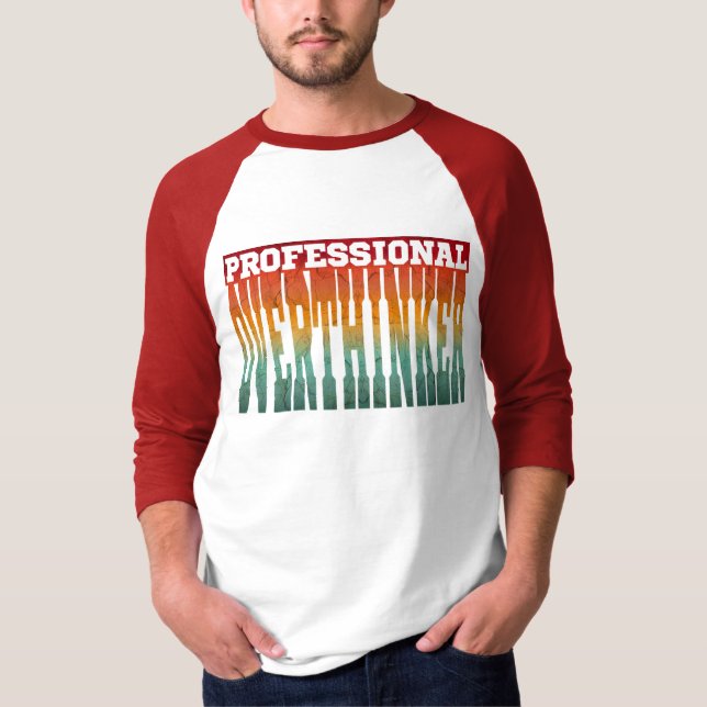Camiseta Pensador Excessivo Profissional (Frente)
