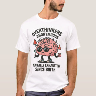 Camiseta Pensadores Anônimos - Cérebro Mentalmente Esgotado