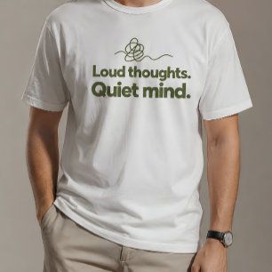Camiseta Pensamentos Altos Mente Silenciosa - Afirmação ADH