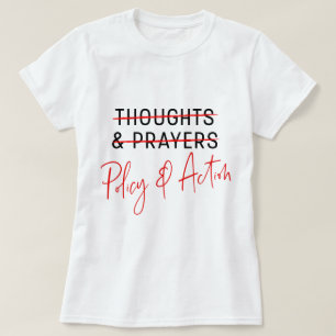 Camiseta Pensamentos & orações março para nosso t-shirt