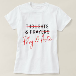 Camiseta Pensamentos & orações março para nosso t-shirt da