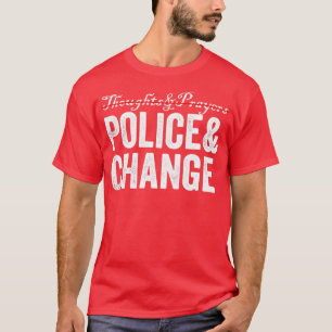 Camiseta Pensamentos Rezam Mudança Policial