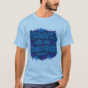 Camiseta Pensamentos são minha trilha sonora
