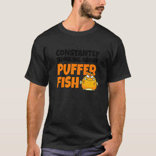 Camiseta Pensando Constantemente Em Peixe-Sopro