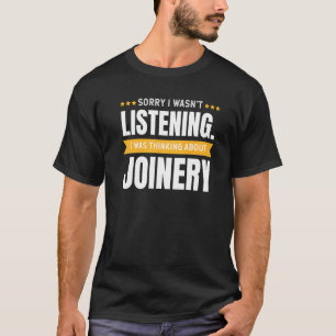 Camiseta Pensando Em Maquinaria Construída E Fazer Madeira