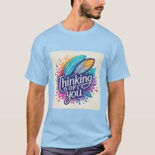 Camiseta Pensando Em Você Penas Design Mens Tshirt