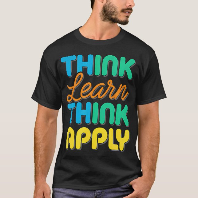 Camiseta Pensar Aprender Aplicar Pensamento Inteligente e A (Frente)