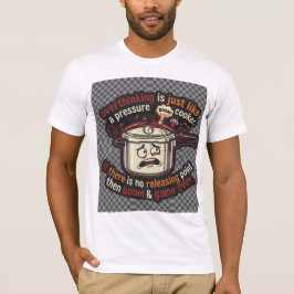 Camiseta Pensar demais
