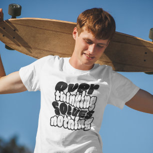Camiseta Pensar Demais Não Resolve Nada Skateboard Streetwe