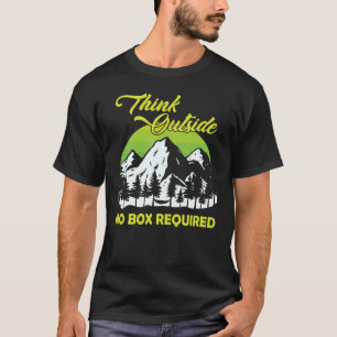 Camiseta Pensar Fora da Caixa Não Requer Acampamento de Iti