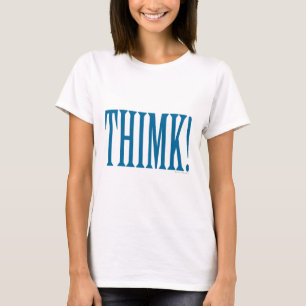 CAMISETA PENSE!