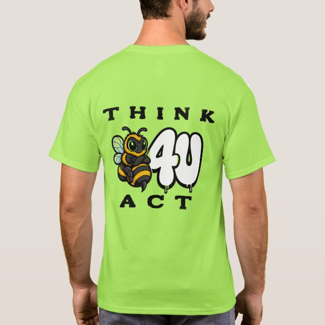 Camiseta Pense Antes de Agir (Verso)