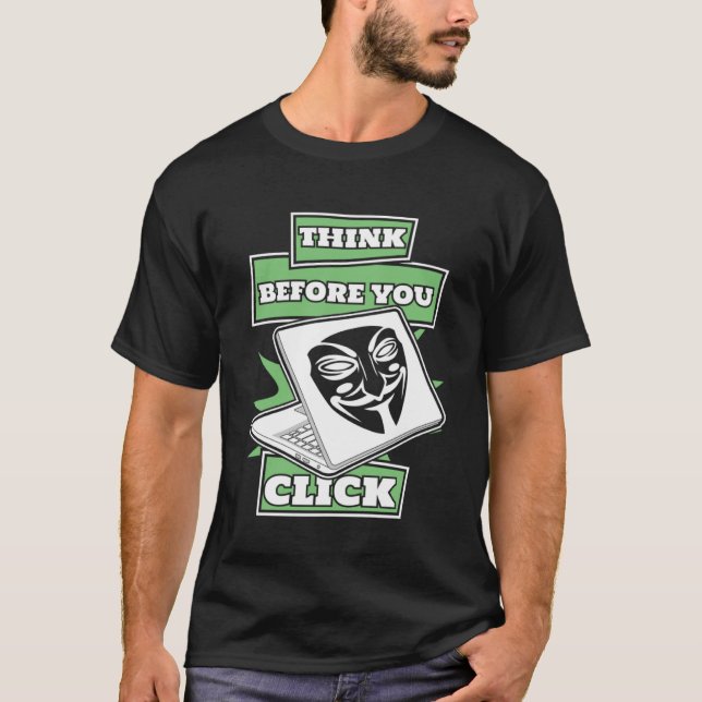 Camiseta Pense Antes De Clicar Em White Hat Black Hacker (Frente)