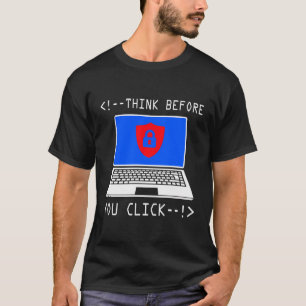 Camiseta Pense antes de clicar no Gif de Consciência da Seg
