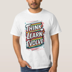 Camiseta Pense. Aprenda. Evoluir.
