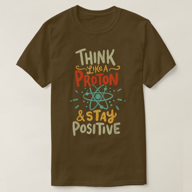 Camiseta Pense Como Proton Funny Science 2400 (Frente do Design)