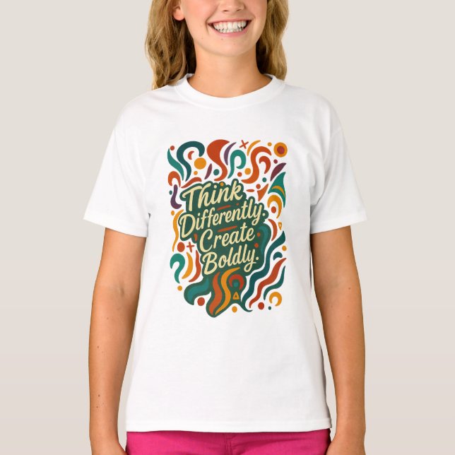 Camiseta Pense Diferente. Crie com Audácia. — Mentes Destem (Frente)