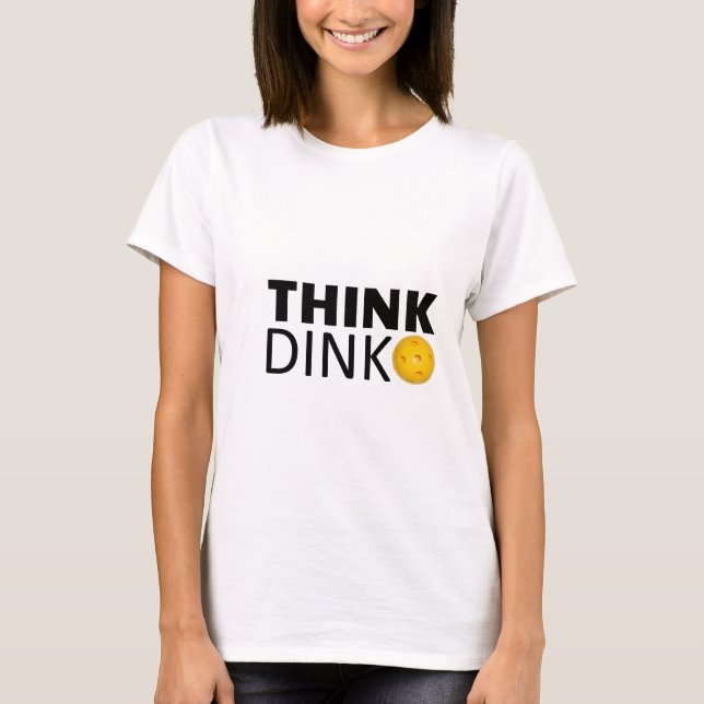 Camiseta Pense Dink (Pickleball) (Frente)
