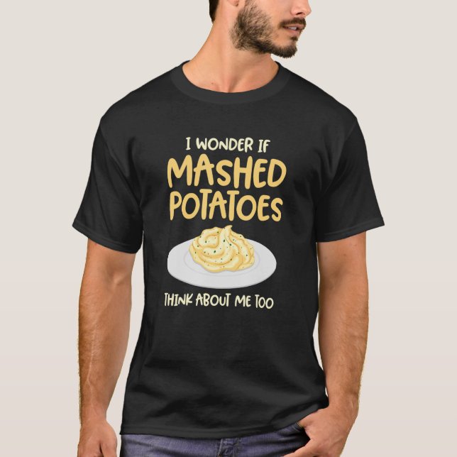 Camiseta Pense em Batatas amassadas (Frente)
