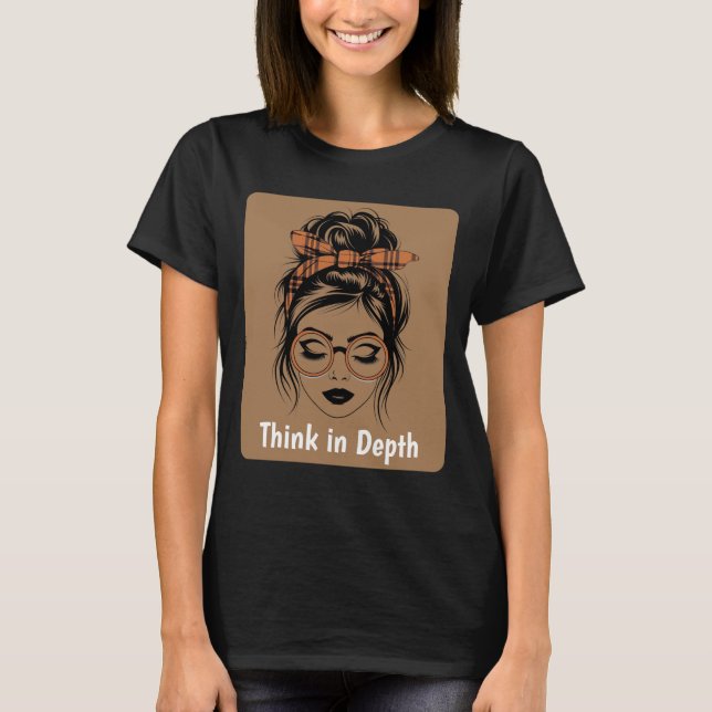 Camiseta Pense em profundidade (Frente)