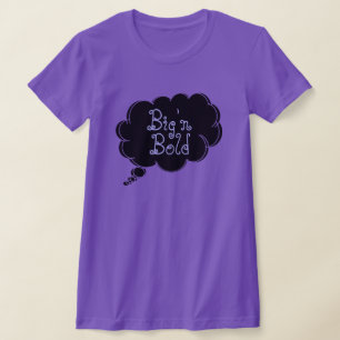 Camiseta pense em t-shirt grande e ousada por dalDesignNZ