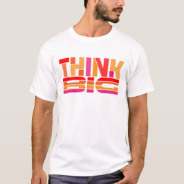 Camiseta Pense em uma grande motivação
