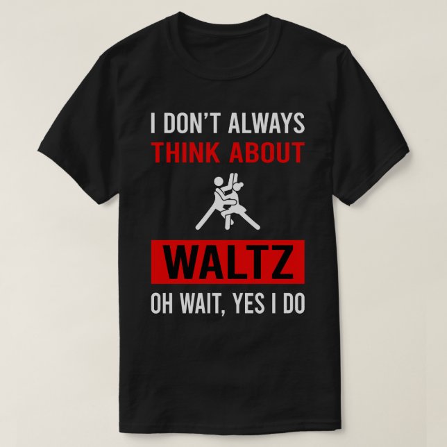 Camiseta Pense em Waltz (Frente do Design)
