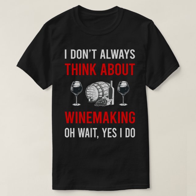 Camiseta Pense em Winemaking Winemaker (Frente do Design)