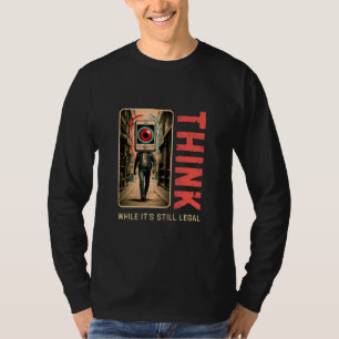 Camiseta Pense Enquanto Ainda É Legal Anti Woke
