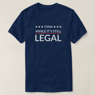 Camiseta Pense enquanto ainda é legal | Fascismo | D