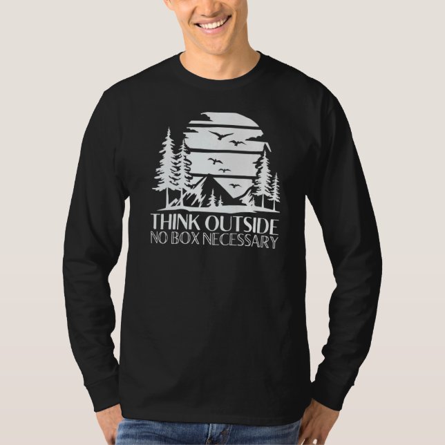 Camiseta Pense fora da caixa, acampamento de caminhada nece (Frente)