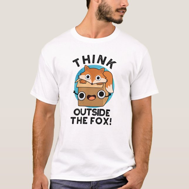 Camiseta Pense Fosse A Fox Engraçada Animal Pun (Frente)