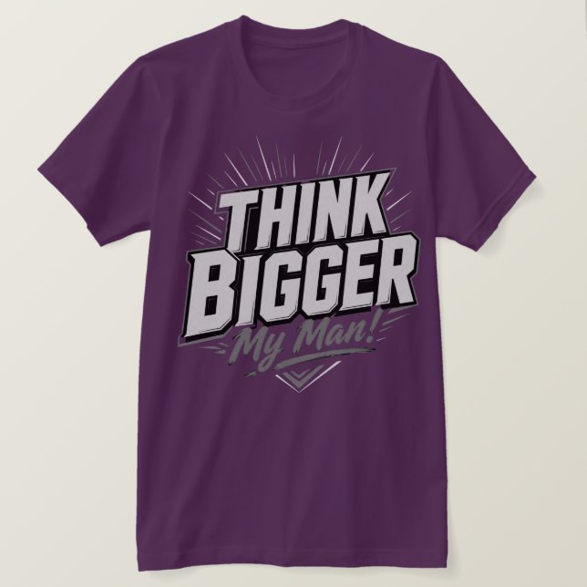 Camiseta Pense Grande – Design de Mentalidade de Cresciment (Frente do Design)