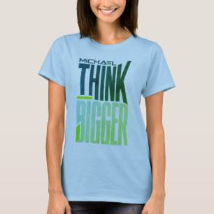 Camiseta Pense Grande – Design de Mentalidade de Cresciment