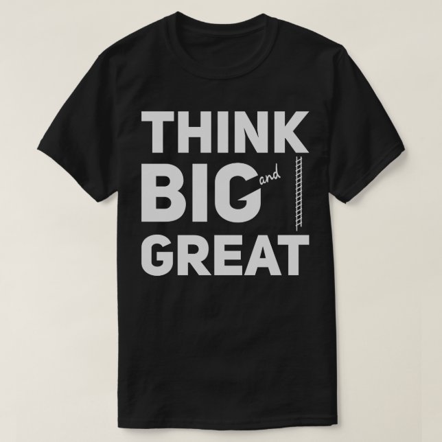 Camiseta Pense grande e Excelente (Frente do Design)