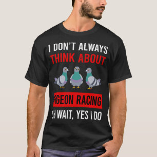 Camiseta Pense na corrida de pombos