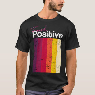 Camiseta Pense no & positivo; Inspire as aspas no Co