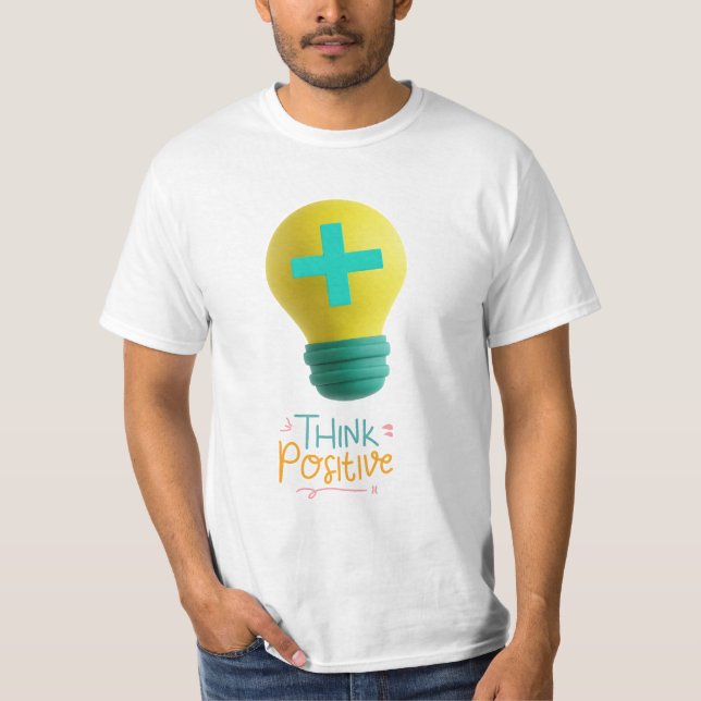 Camiseta Pense positivo (Frente)