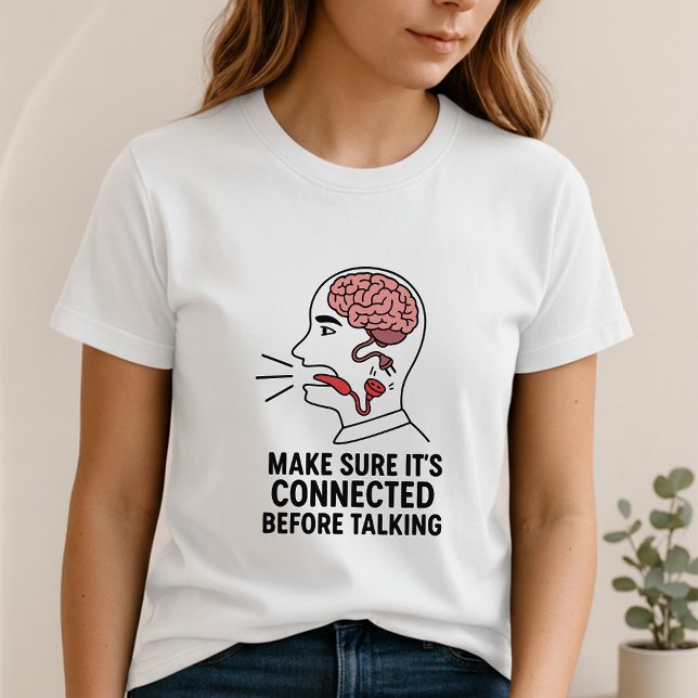 Camiseta Pense Primeiro & Fale Menos; Cérebro Cons (Criador carregado)