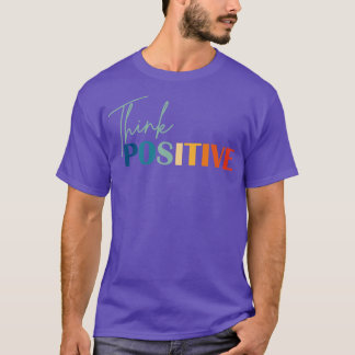 Camiseta Pense que a saúde mental positiva é importante par