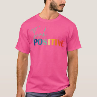 Camiseta Pense que a saúde mental positiva é importante par