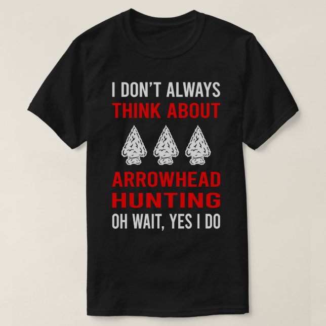 Camiseta Pense Sobre A Caça De Ponta De Seta (Frente do Design)